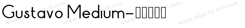 Gustavo Medium字体转换